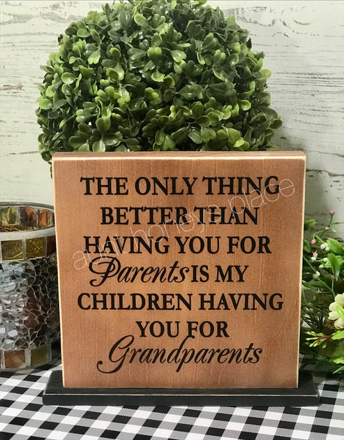 The Only Thing Better than having you for OUR Mom is OUR children having you for a Nana 16x16 Rustic Sign/Frame Grandparents popular Love Great gift