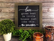 Love Grows Best in Little Houses - Aunt Honey's Place