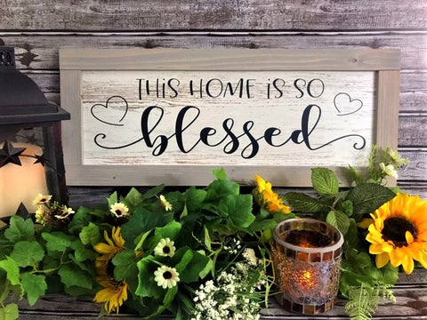 This Home is So Blessed - Aunt Honey's Place