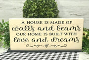 A house is made of walls and beams...tabletop farmhouse sign - Aunt Honey's Place