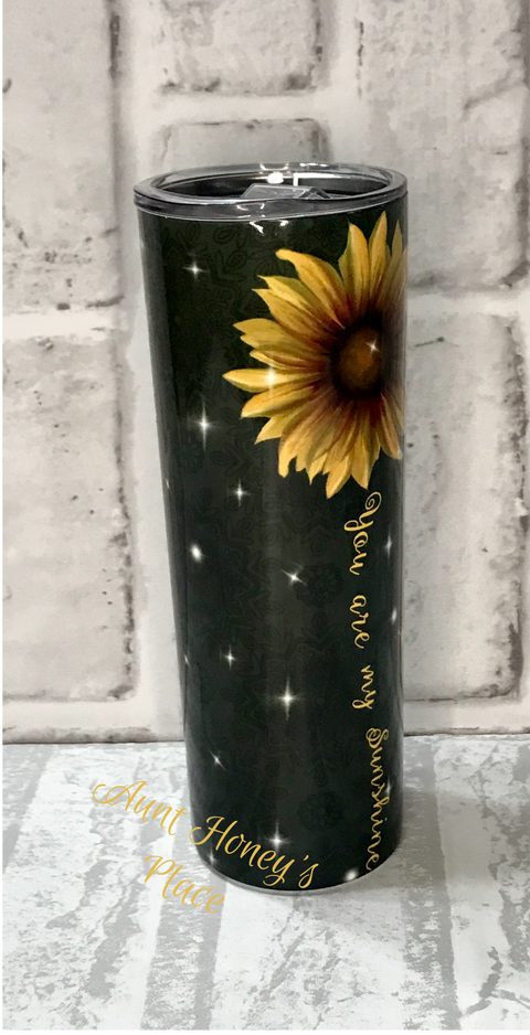 You are my sunshine 20 ounce tumbler