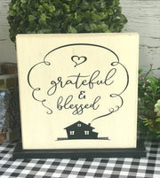 Grateful and blessed little home.  Tabletop farmhouse sign - Aunt Honey's Place