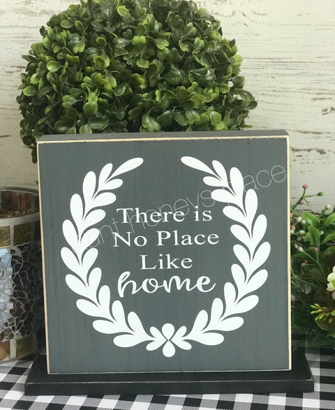 There is no place like home tabletop farmhouse sign - Aunt Honey's Place