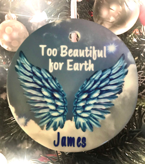 Too beautiful for earth memorial ornament